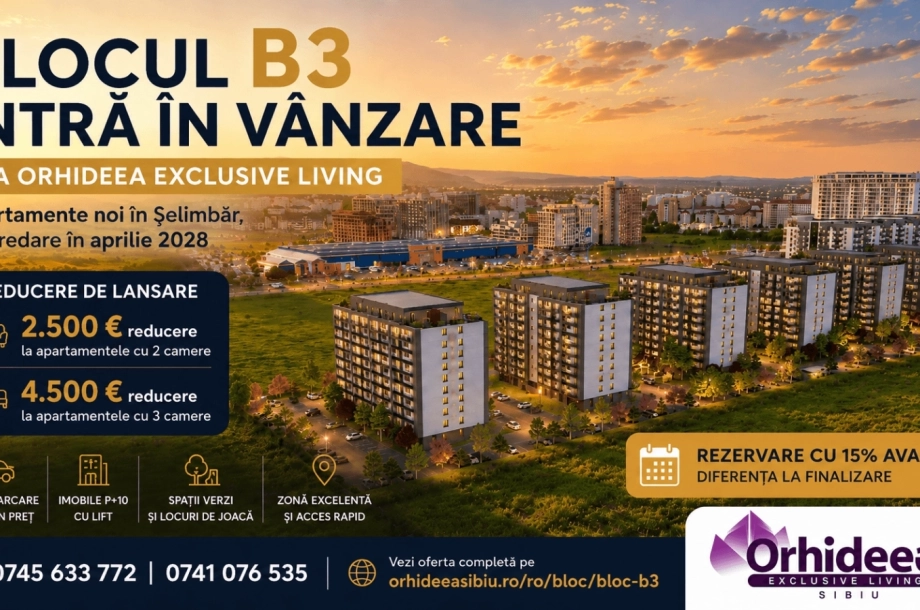 Lansare Bloc B3 - Apartamente noi Șelimbăr | Orhideea Exclusive Living